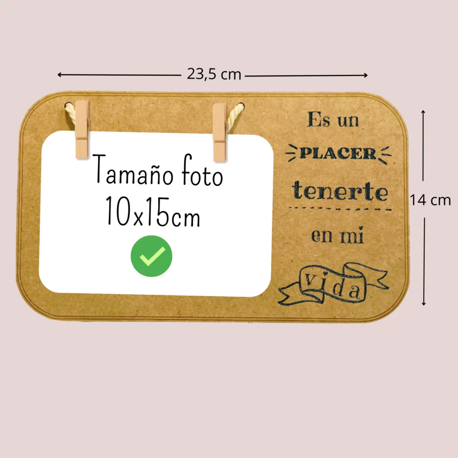 Portafotos personalizado "Es un placer tenerte en mi vida"