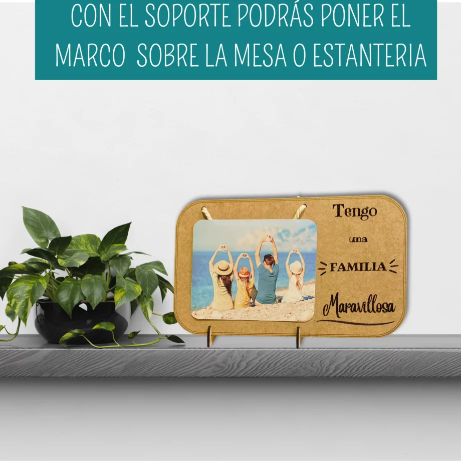 Marco de Fotos Personalizado  "Tengo una Familia Maravillosa".