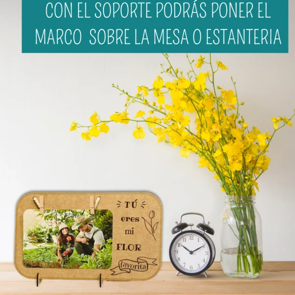 Marco de fotos  personalizado "Mi flor favorita eres tú"